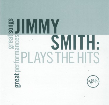 Jimmy Smith - Plays The Hits