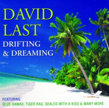 David Last - Drifting & Dreaming