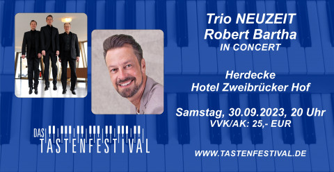 Konzertticket Trio NEUZEIT + Robert Bartha, 30.09.2023, Herdecke - Ruhrfestsaal