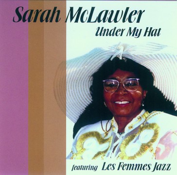 Sarah McLawler - Under My Hat