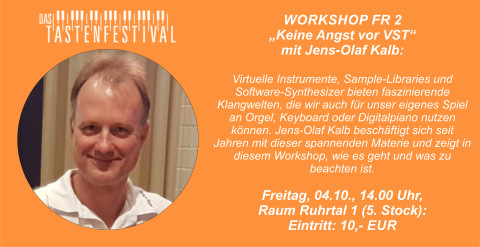 Workshop "Keine Angst vor VST", Jens-Olaf Kalb, 04.10.2024, TASTENFESTIVAL