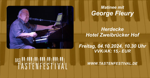 Ticket Matinee mit George Fleury, 04.10.2024, Herdecke - Ruhrfestsaal