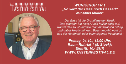 Workshop "So wird der Bass noch Bässer", Alois Müller, 04.10.2024, TASTENFESTIVAL