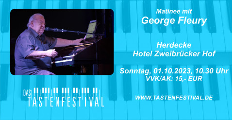 Ticket Matinee mit George Fleury, 01.10.2023, Herdecke - Ruhrfestsaal