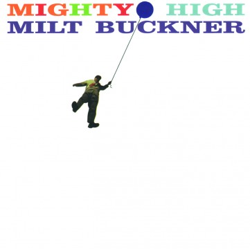 Milt Buckner - Mighty High / Midnight Mood