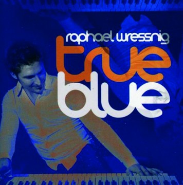 Raphael Wressnig - True Blue