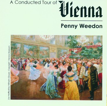 Penny Weedon - A Conducted Tour Of Vienna