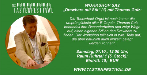 Workshop "Drawbars mit Stil" (1), Thomas Gulz, 01.10.2022, TASTENFESTIVAL