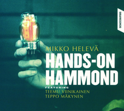 Mikko Helevä - Hands On Hammond